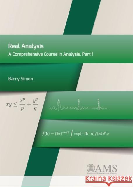 Comprehensive Course in Analysis Barry Simon 9781470410988