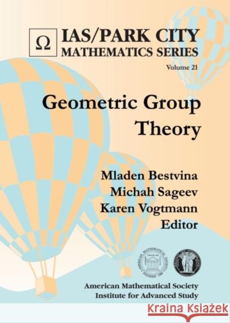 Geometric Group Theory Miaden Bestvina Michah Sageev Karen Vogtmann 9781470412272