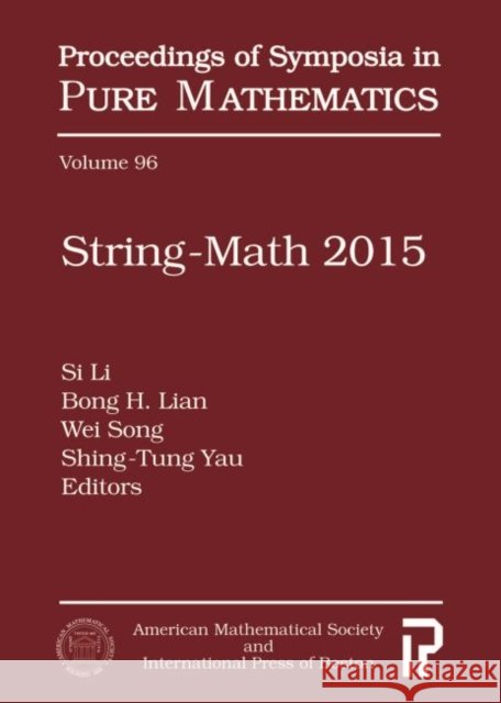 String-Math 2015 Si Li Bong H. Lian Wei Song 9781470429515