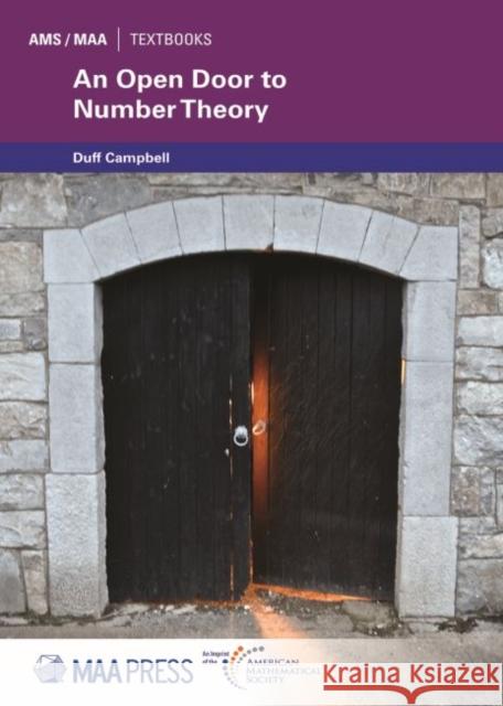 An Open Door to Number Theory Duff Campbell   9781470443481 American Mathematical Society