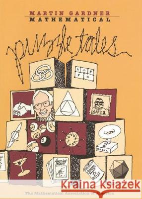 Mathematical Puzzle Tales Martin Gardner   9781470451783 American Mathematical Society