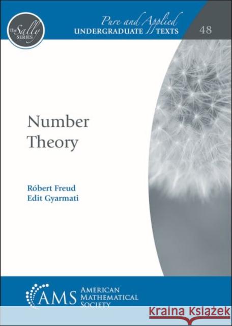 Number Theory Robert Freud Edit Gyarmati  9781470452759 American Mathematical Society