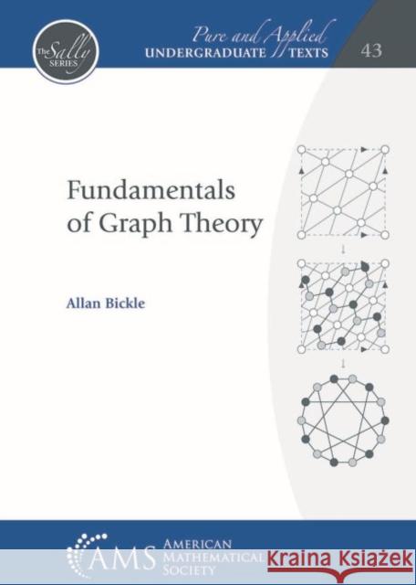 Fundamentals of Graph Theory Allan Bickle   9781470453428 American Mathematical Society