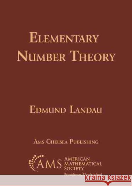 Elementary Number Theory Edmund Landau 9781470463250 American Mathematical Society