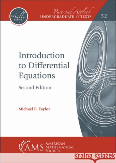 Introduction to Differential Equations Michael E. Taylor 9781470467623 American Mathematical Society