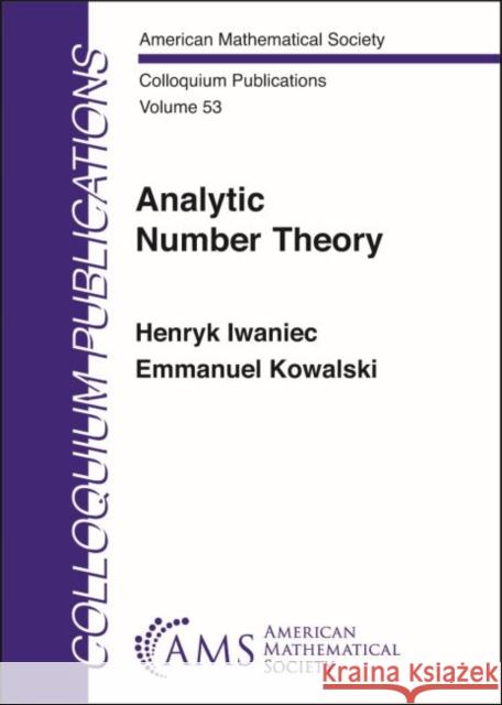 Analytic Number Theory Emmanuel Kowalski 9781470467708 American Mathematical Society