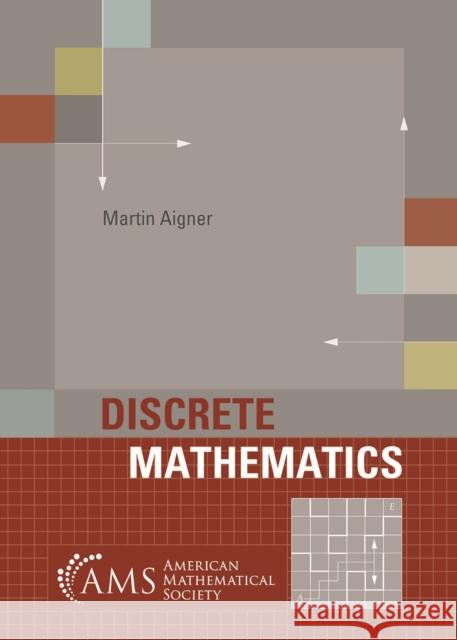 Discrete Mathematics Martin Aigner   9781470470630 American Mathematical Society
