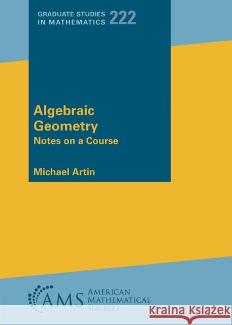 Algebraic Geometry Michael Artin 9781470471118