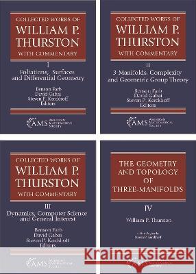 Collected Works of William P. Thurston with Commentary (The Set) Benson Farb, David Gabai, Steven P. Kerckhoff 9781470474782