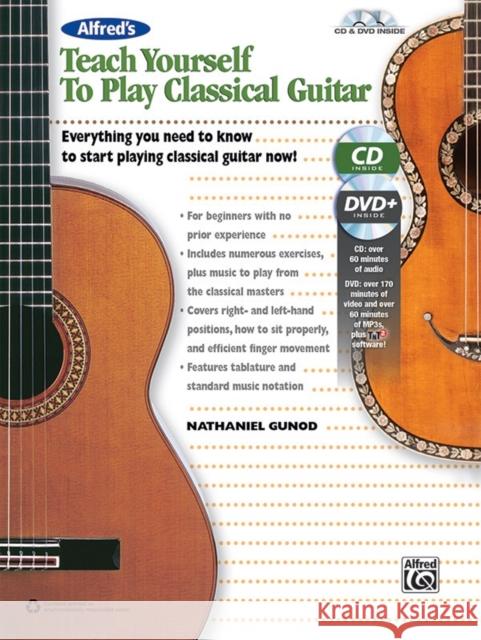 Alfred's Teach Yourself to Play Classical Guitar Nathaniel Gunod 9781470615062 Alfred Publishing Co Inc.,U.S.