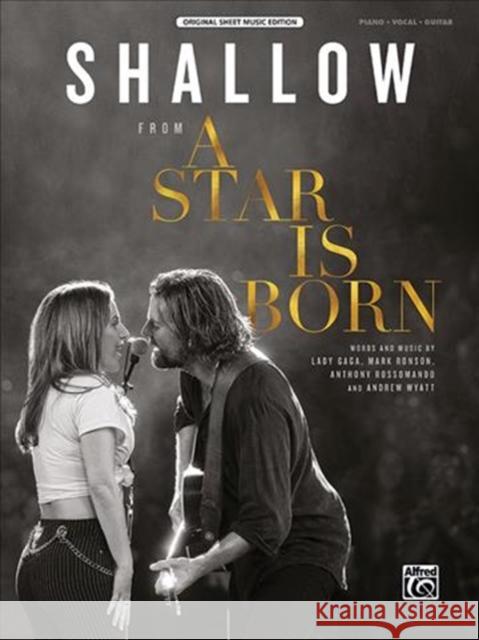 SHALLOW FROM A STAR IS BORN PVG  9781470641528 Alfred Music