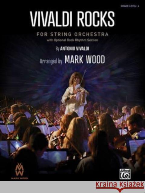 Vivaldi Rocks Antonio Vivaldi, Mark Wood 9781470651947