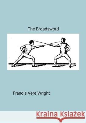 The Broadsword John Jakelsky 9781470901691 Lulu.com