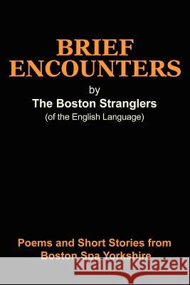 Brief Encounters Boston Stranglers, Professor Richard Newman (Harvard University) 9781470956011