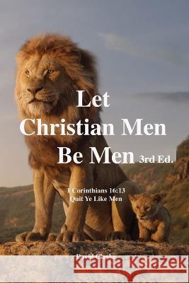Let Christian Men Be Men: The Bierton Crisis David Clarke 9781470991524