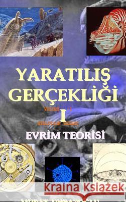 Evrim Teorisi & Yaratilis Gercekligi-i MURAT UHRAYOGLU 9781470997953