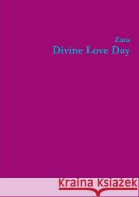 Divine Love Day Zara Borthwick, Nicholas Arnold 9781471007293