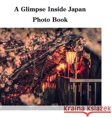 A Glimpse Inside Japan Photo Book David Sechovicz 9781471013775 Lulu.com