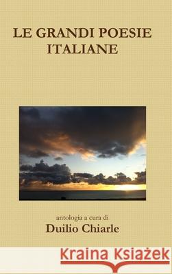 Le grandi poesie italiane LA DIFESA ALEKHINE (THE ALEKHINE DEFENSE) Duilio Chiarle 9781471039140 Lulu Press Inc