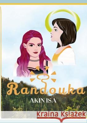 Randouka Akin Isa 9781471041181