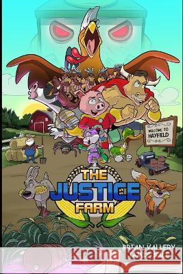 The Justice Farm Brian Vallery Jamie Sale 9781471041617