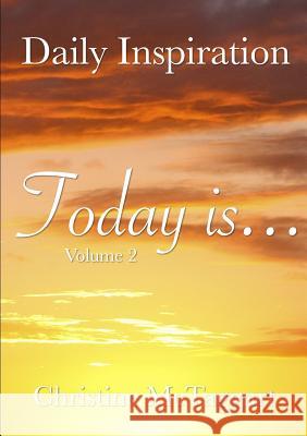 TODAY IS (Volume 2) Christine McTaggart 9781471042546