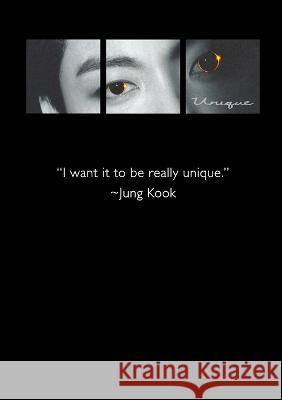 My Unique Ideas Jung Kook: an unofficial BTS journal Jin's Eve 9781471057311 Lulu.com