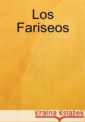 Los Fariseos Diego Lopez Lozano 9781471061752
