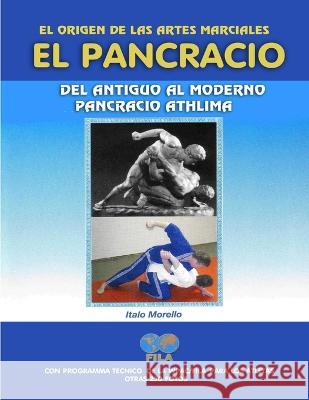 El Origen De Las Artes Marciales - El Pancracio Italo Morello 9781471065651