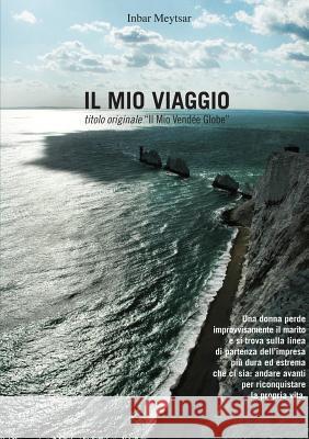 Il Mio Viaggio Inbar Meytsar 9781471094361