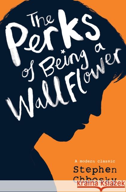 The Perks of Being a Wallflower YA edition Stephen Chbosky 9781471116148 Simon & Schuster Ltd