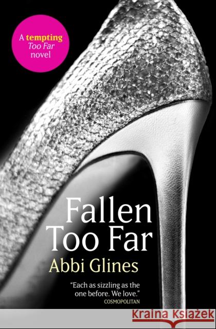 Fallen Too Far Abbi Glines 9781471118616