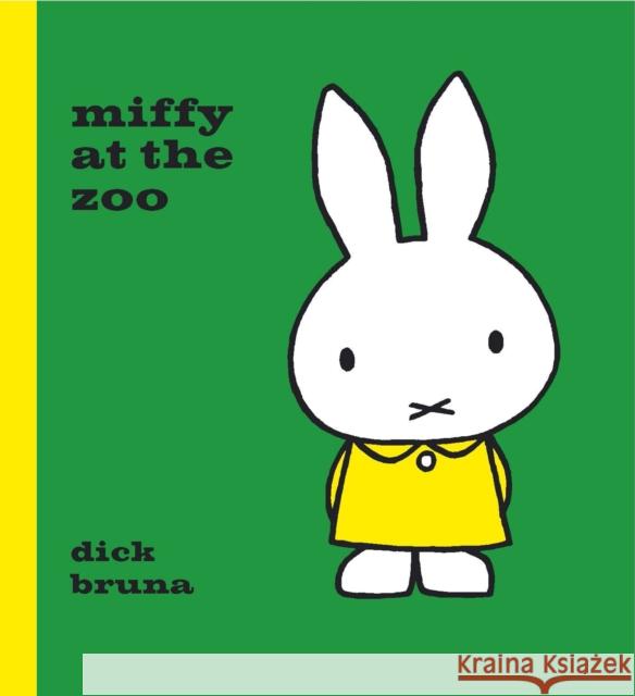 Miffy at the Zoo Dick Bruna 9781471120824