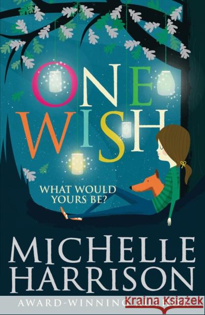 One Wish Michelle Harrison 9781471121654