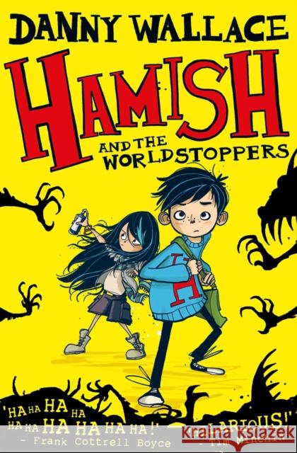 Hamish and the WorldStoppers Danny Wallace 9781471123887 Simon & Schuster Ltd