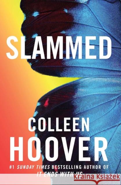 Slammed Coleen Hoover 9781471125676 Simon & Schuster Ltd