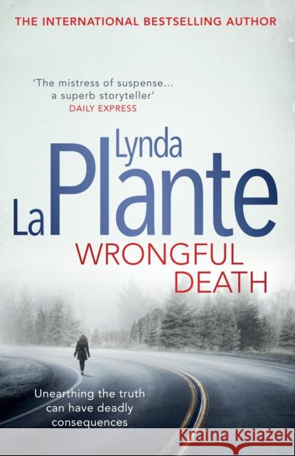 Wrongful Death Lynda La Plante 9781471125843 Simon & Schuster Ltd