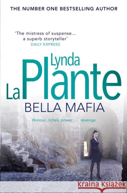 Bella Mafia Lynda La Plante 9781471130953