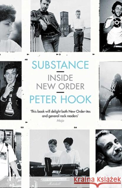 Substance: Inside New Order Hook, Peter 9781471132421 Simon & Schuster Ltd