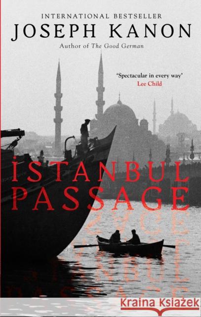 Istanbul Passage Joseph Kanon 9781471135057