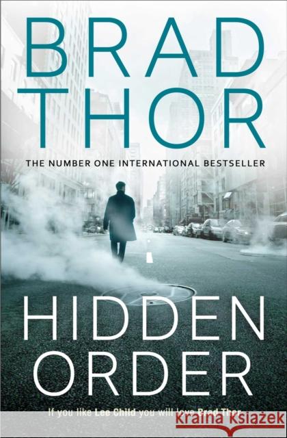 Hidden Order Brad Thor 9781471135170