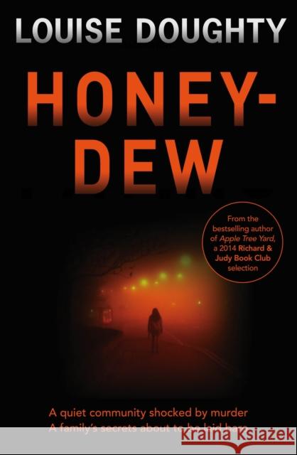 Honey-Dew Louise Doughty 9781471136825