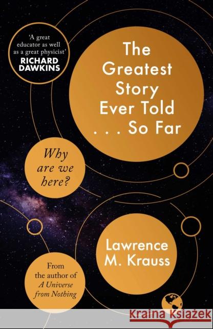 The Greatest Story Ever Told...So Far Krauss, Lawrence 9781471138553