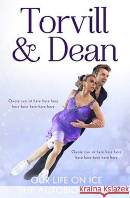 Our Life on Ice: The Autobiography Jayne Torvill 9781471138706 Simon & Schuster Ltd