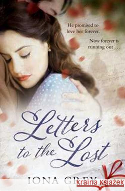 Letters to the Lost Iona Grey 9781471139826 Simon & Schuster Ltd