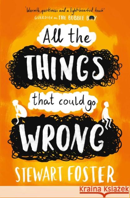 All The Things That Could Go Wrong Stewart Foster 9781471145421 Simon & Schuster Ltd
