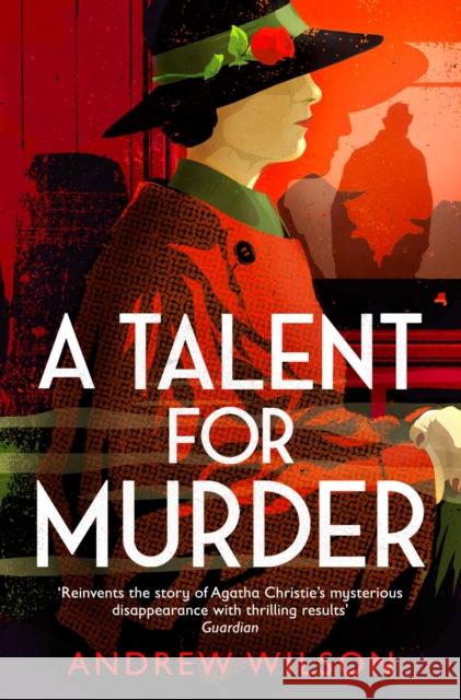 A Talent for Murder Wilson, Andrew 9781471148248