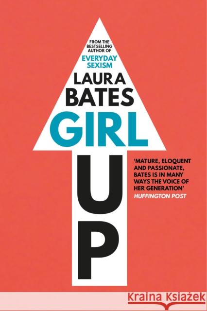 Girl Up Laura Bates 9781471149504