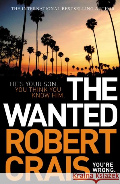 The Wanted Crais, Robert 9781471157493 Simon & Schuster UK