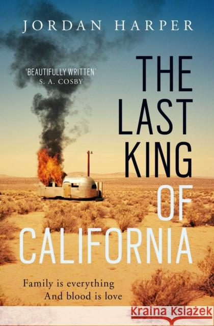 The Last King of California JORDAN HARPER 9781471159015